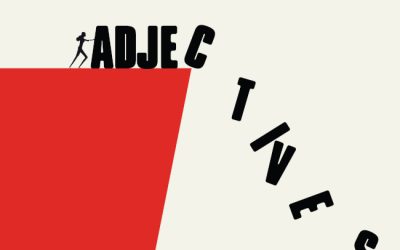 Sticking to the Facts: Why Effective, Honest Communication Involves Dropping the Adjectives